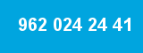 962 024 24 41 962 024 24 41